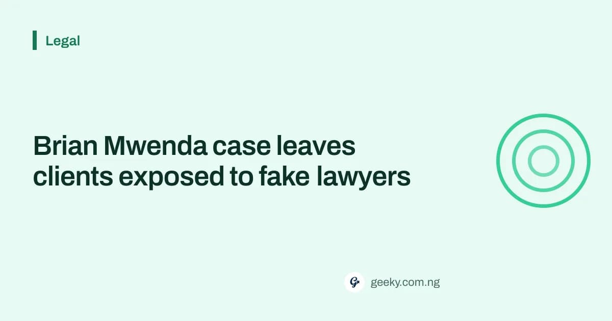 Brian Mwenda case leaves clients exposed to fake lawyers