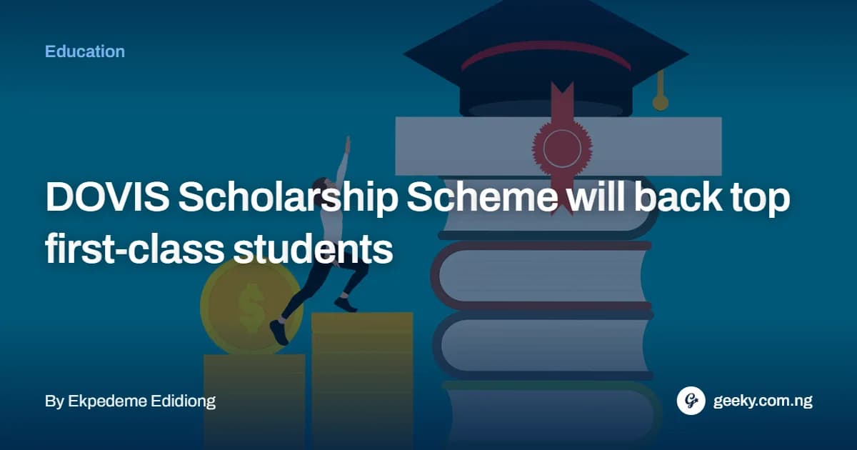 DOVIS Scholarship Scheme will back top first-class students
