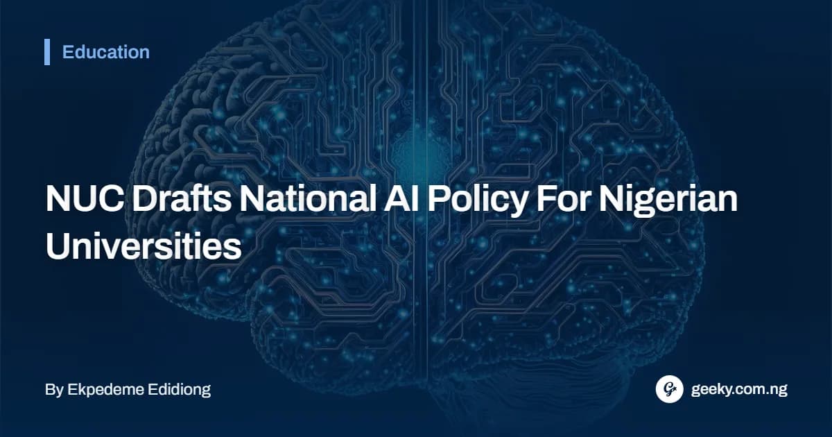 NUC Drafts National AI Policy For Nigerian Universities