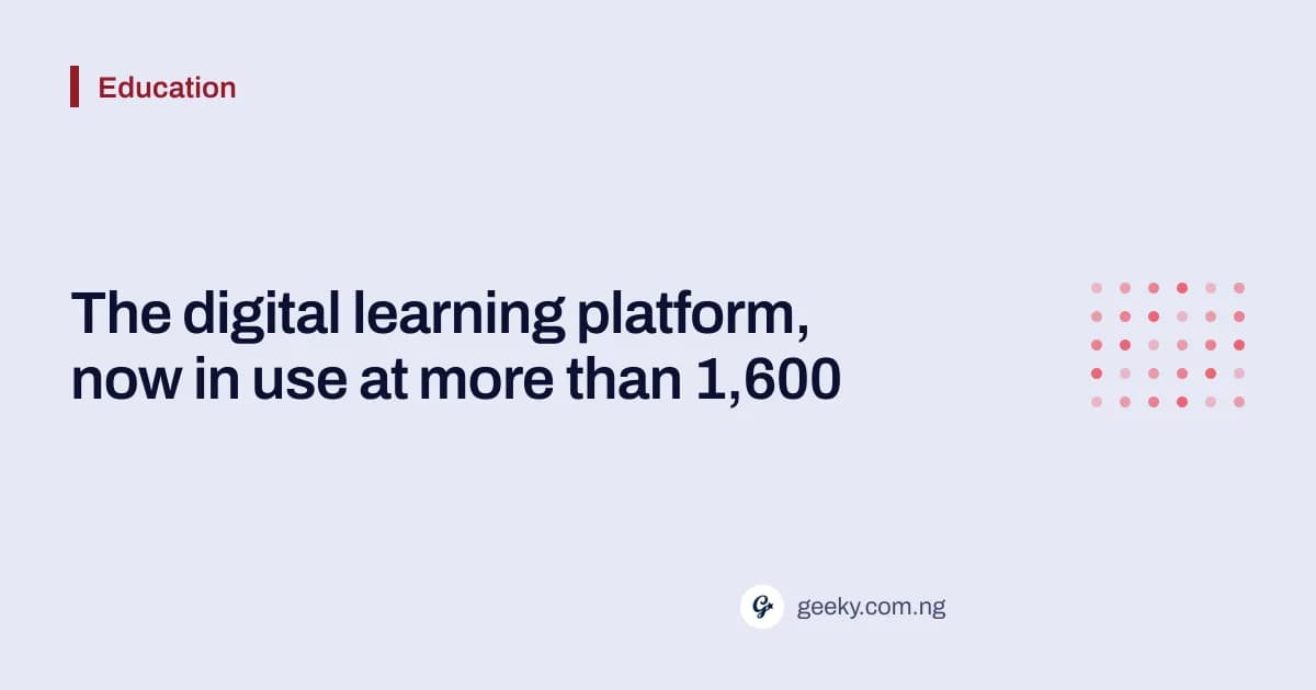 The digital learning platform, now in use at more than 1,600