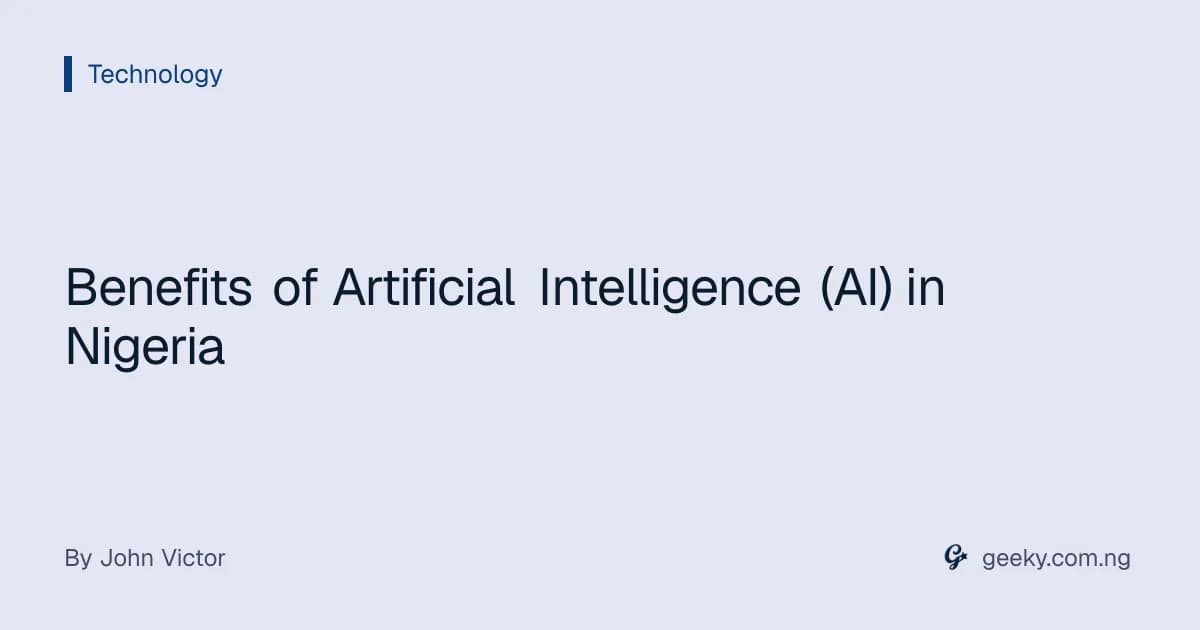 Benefits of Artificial Intelligence (AI) in Nigeria