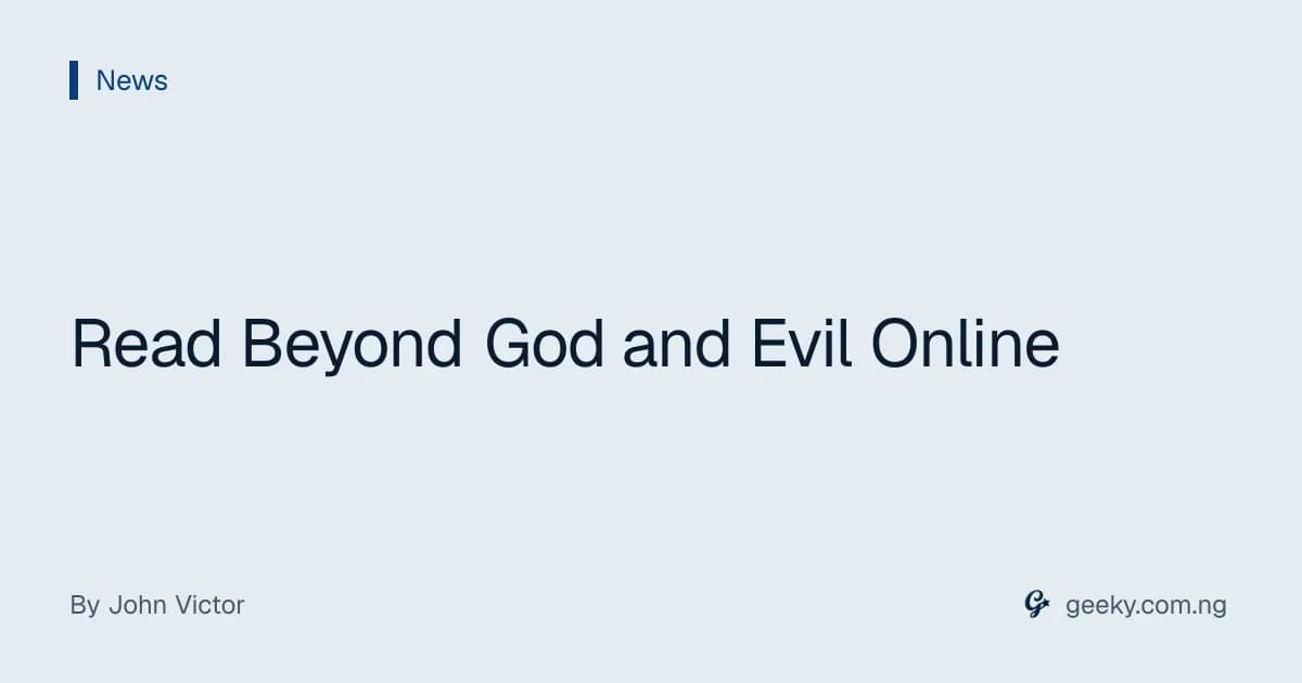 Read Beyond God and Evil Online