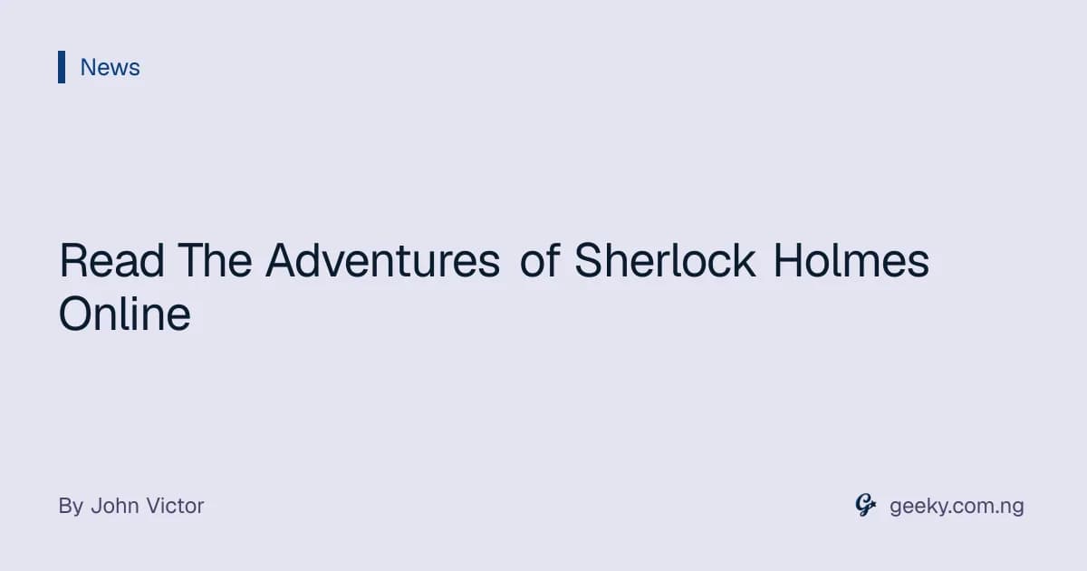 Read The Adventures of Sherlock Holmes Online