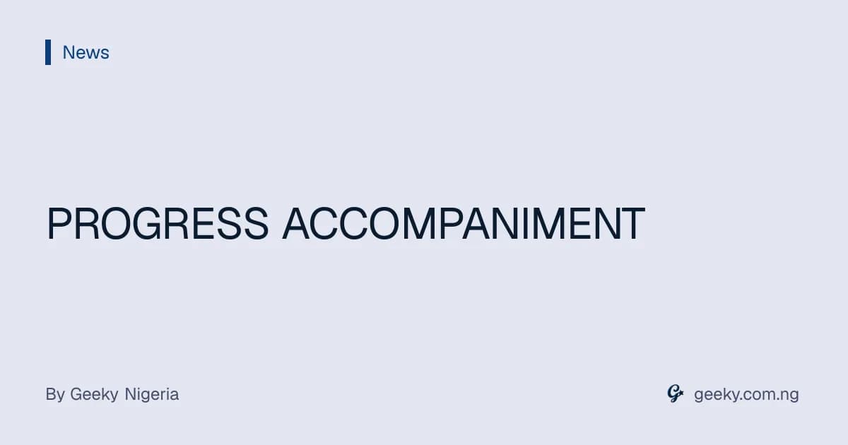 PROGRESS ACCOMPANIMENT