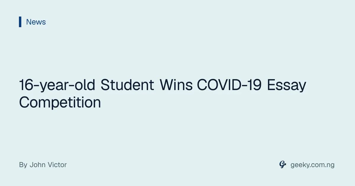 16-year-old Student Wins COVID-19 Essay Competition