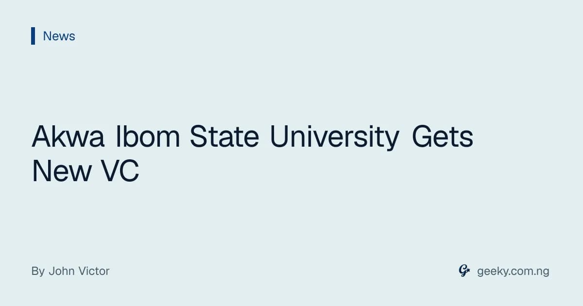 Akwa Ibom State University Gets New VC
