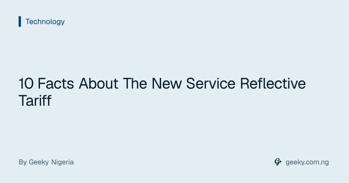 10 Facts About The New Service Reflective Tariff