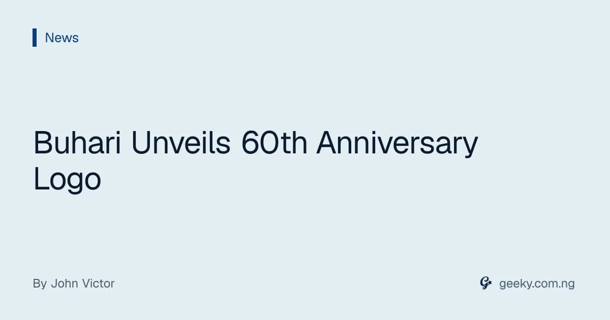 Buhari Unveils 60th Anniversary Logo