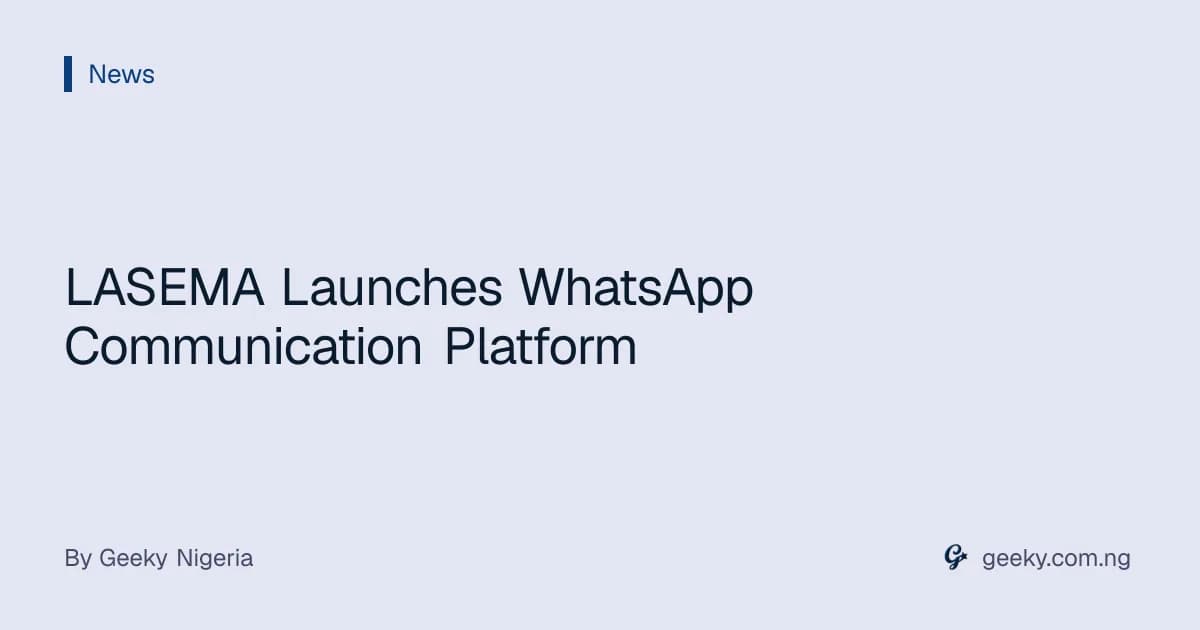 LASEMA Launches WhatsApp Communication Platform