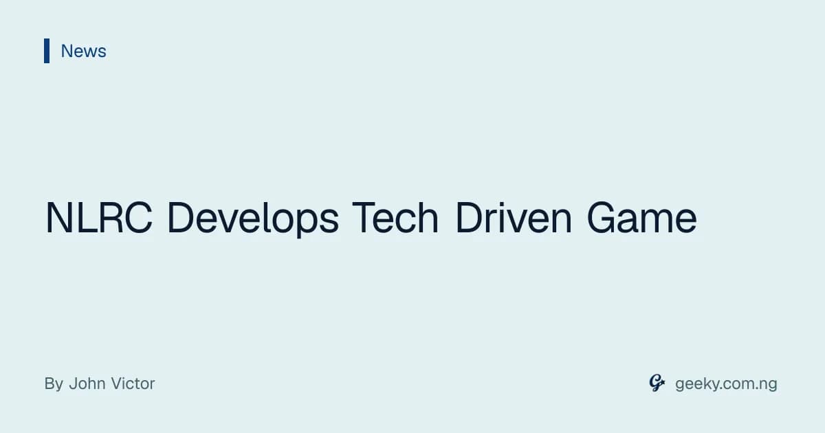 NLRC Develops Tech Driven Game
