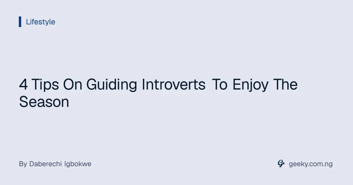 4 Tips On Guiding Introverts To Enjoy The Season