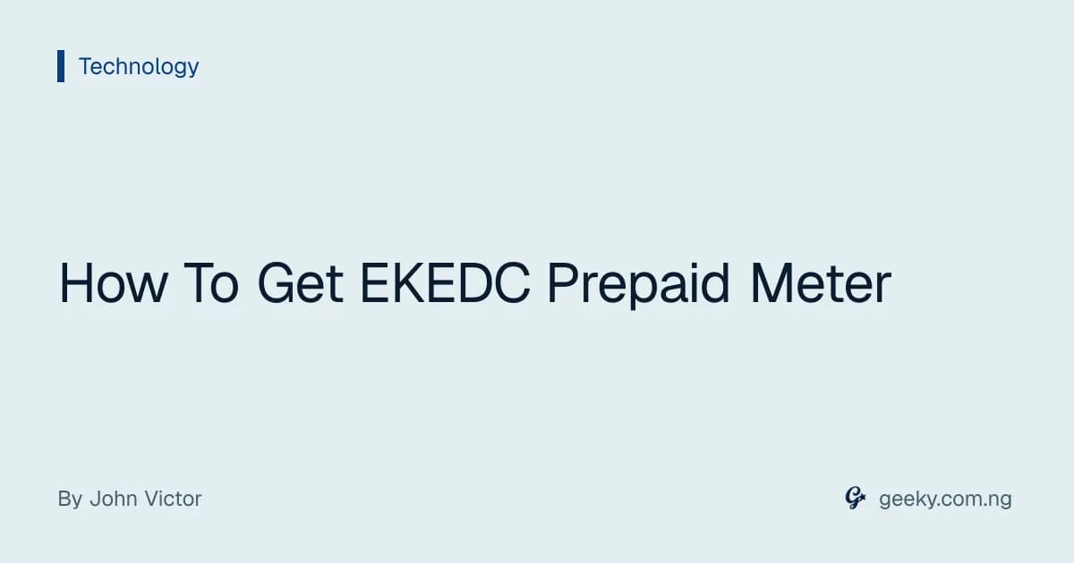 How To Get EKEDC Prepaid Meter