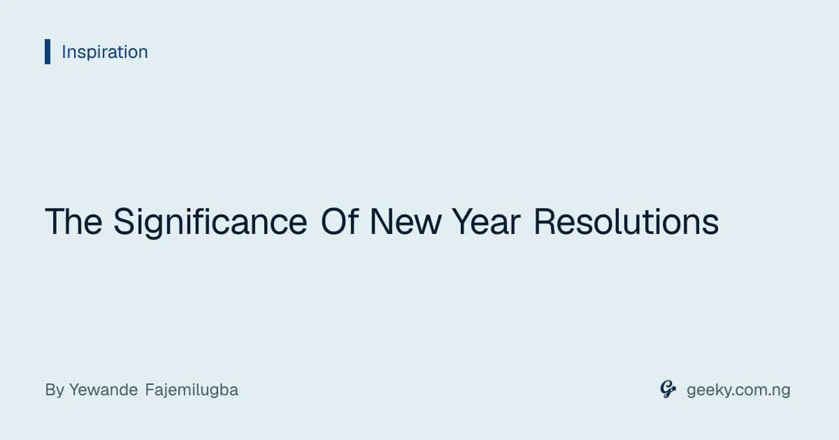 The Significance Of New Year Resolutions