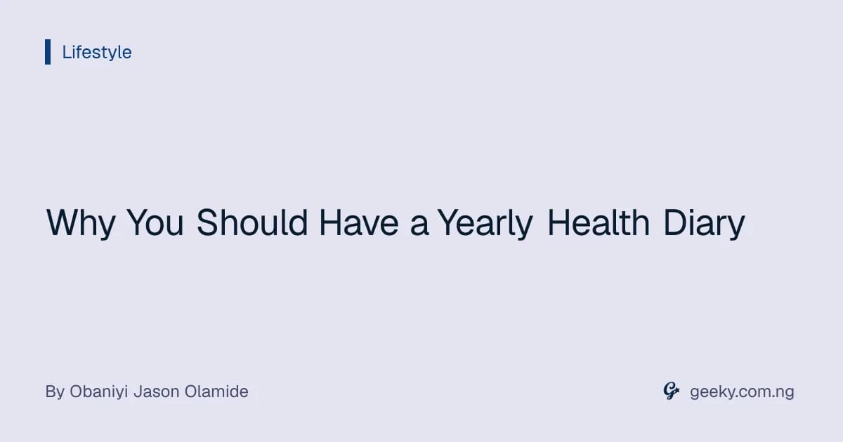 Why You Should Have a Yearly Health Diary