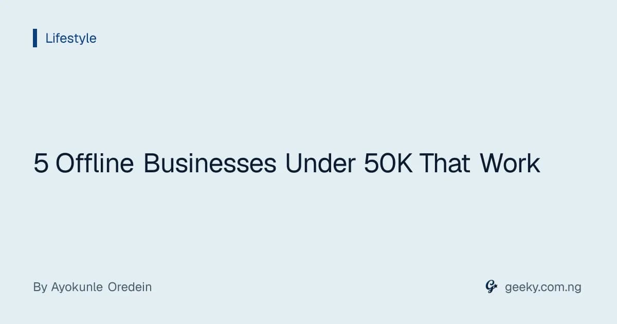 5 Offline Businesses Under 50K That Work