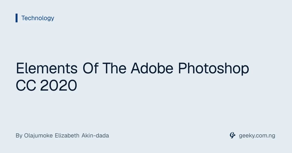 Elements Of The Adobe Photoshop CC 2020