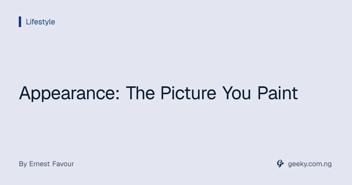 Appearance: The Picture You Paint