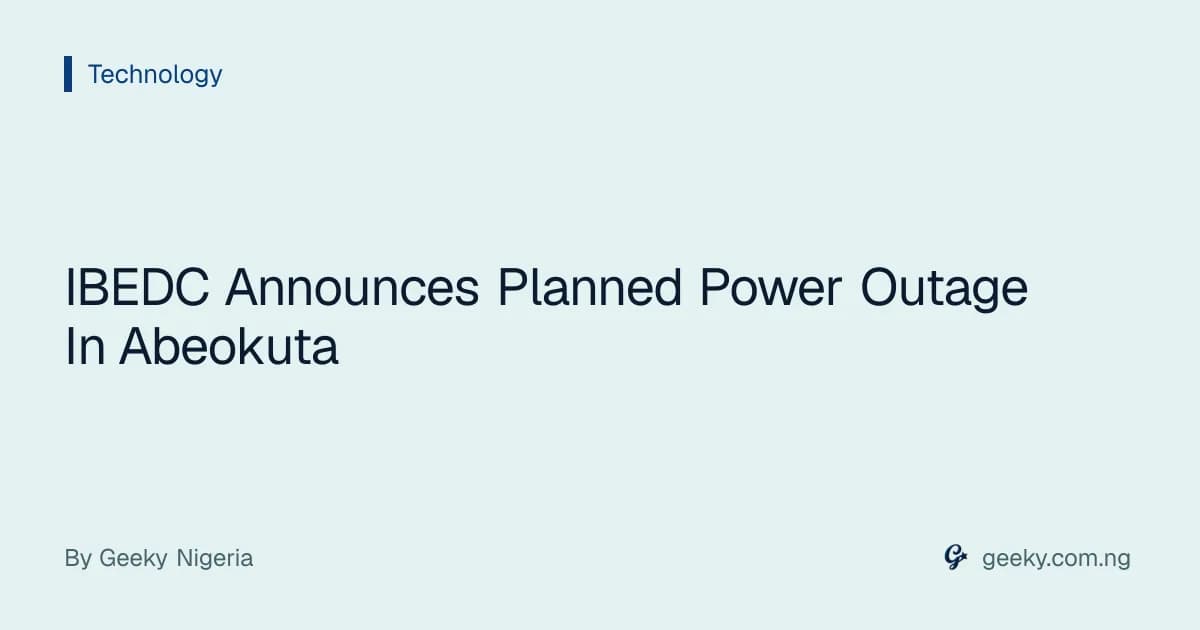 IBEDC Announces Planned Power Outage In Abeokuta