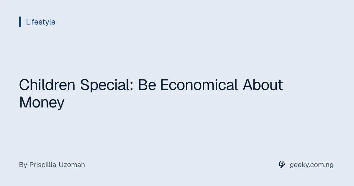 Children Special: Be Economical About Money