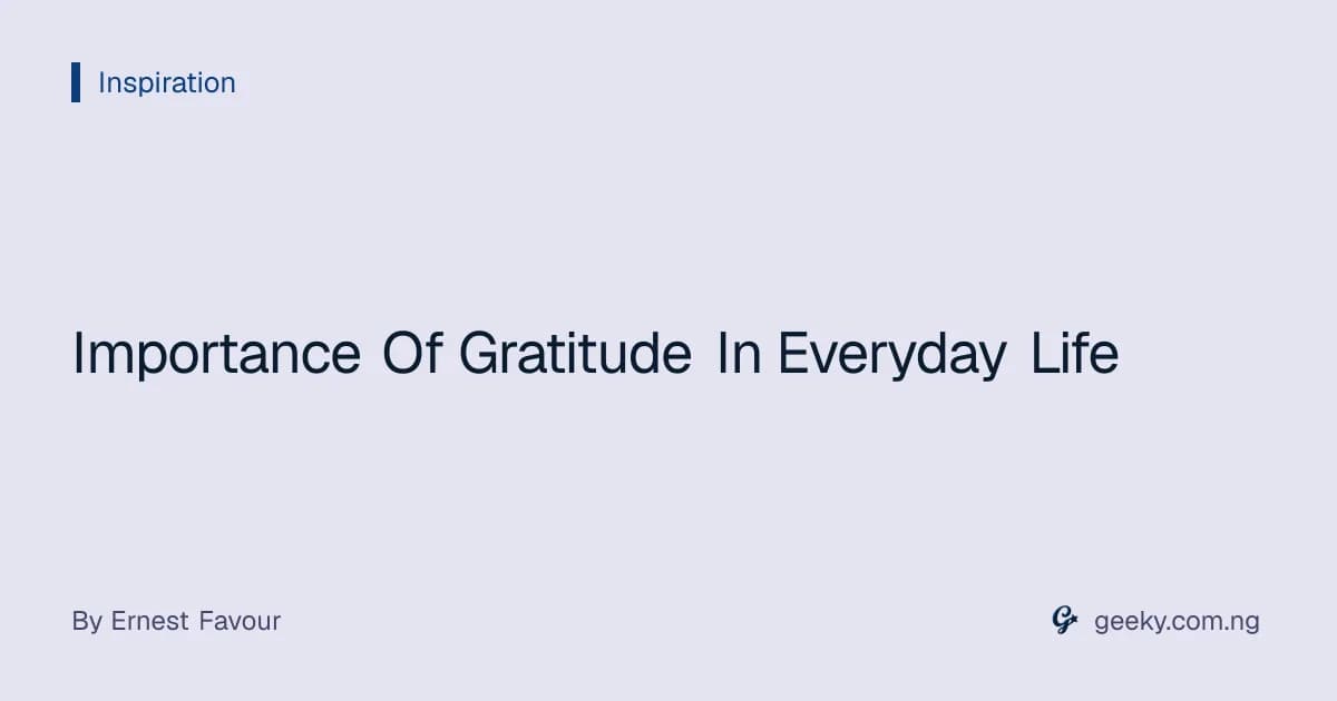 Importance Of Gratitude In Everyday Life