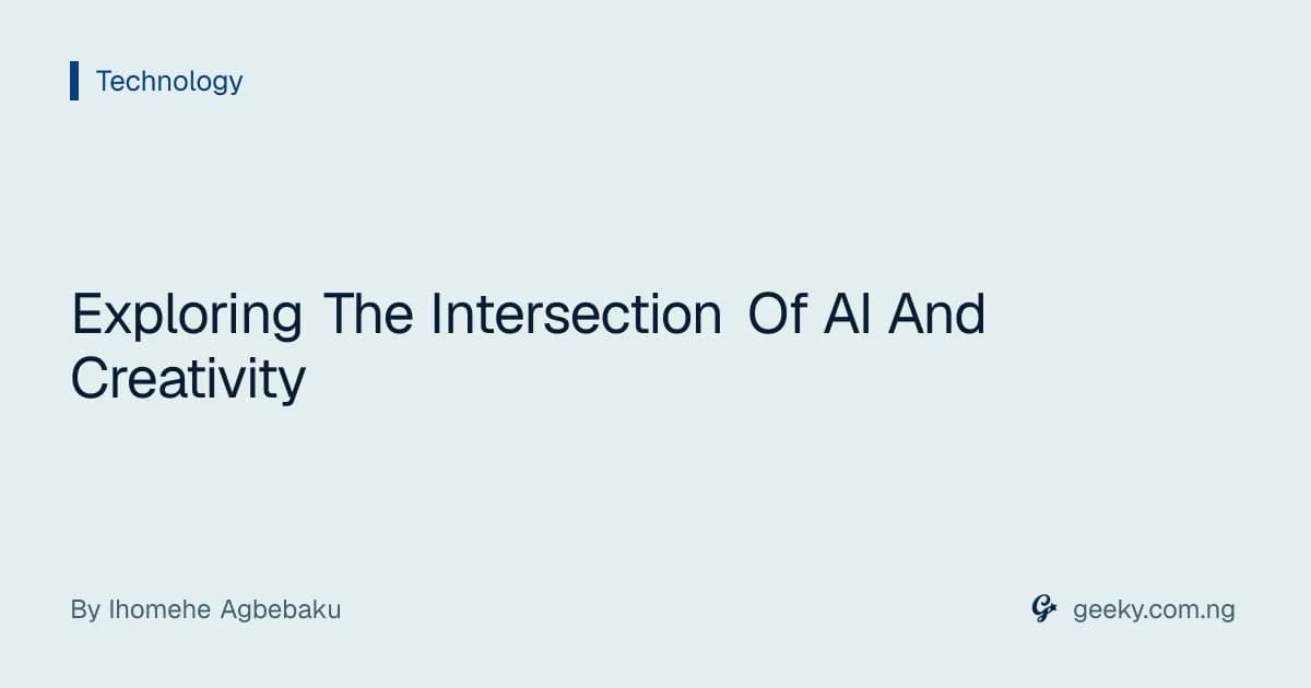 Exploring The Intersection Of AI And Creativity
