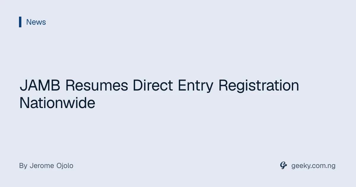 JAMB Resumes Direct Entry Registration Nationwide