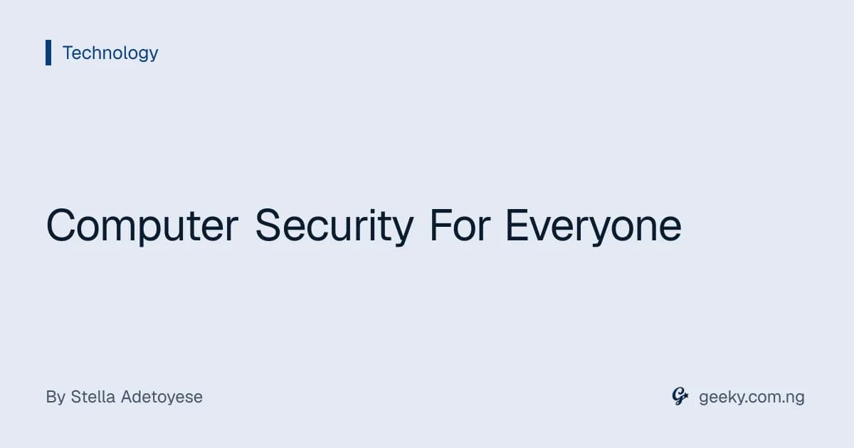 Computer Security For Everyone