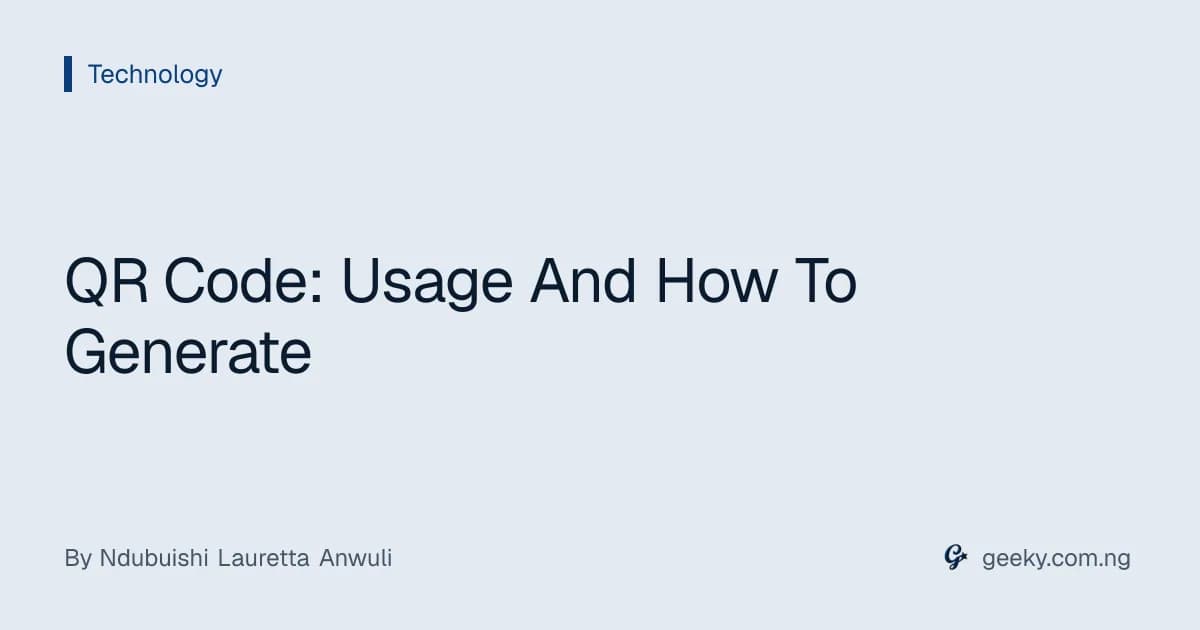 QR Code: Usage And How To Generate