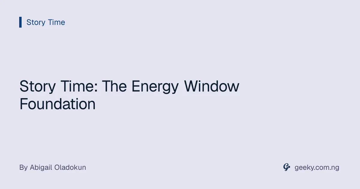 Story Time: The Energy Window Foundation
