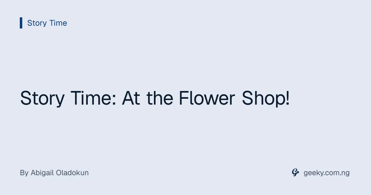 Story Time: At the Flower Shop!