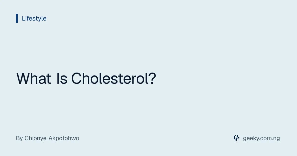 What Is Cholesterol?