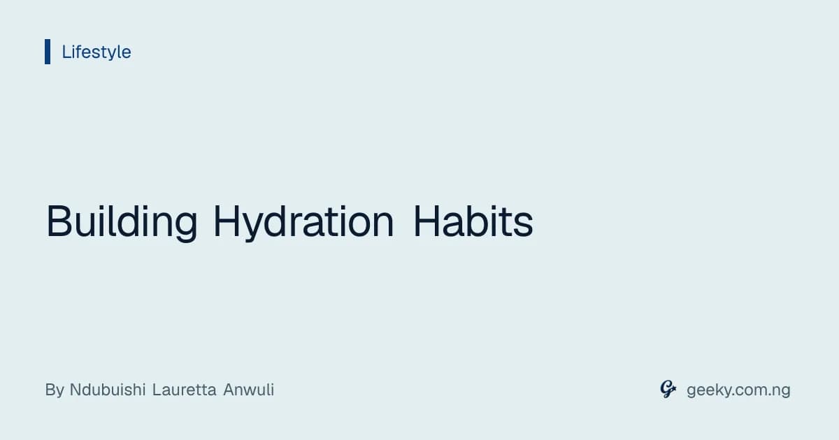 Building Hydration Habits