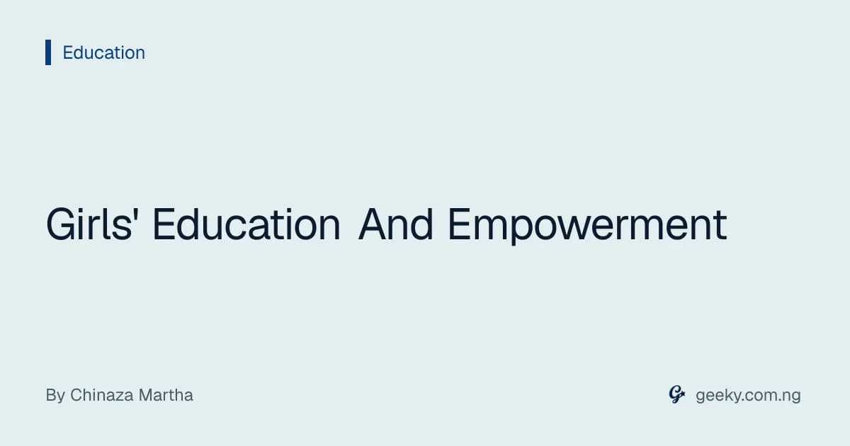 Girls' Education And Empowerment
