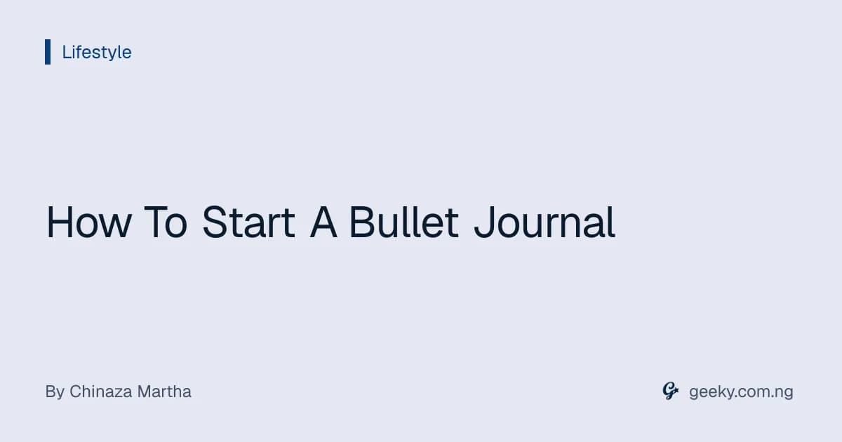 How To Start A Bullet Journal