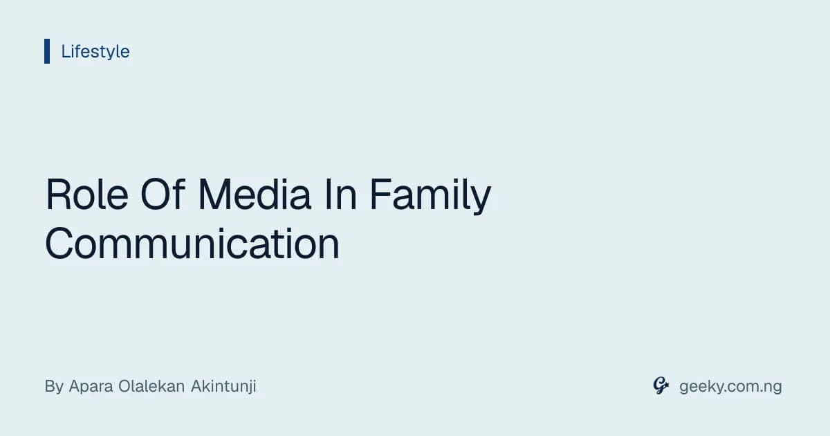 Role Of Media In Family Communication