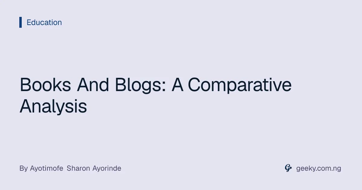 Books And Blogs: A Comparative Analysis