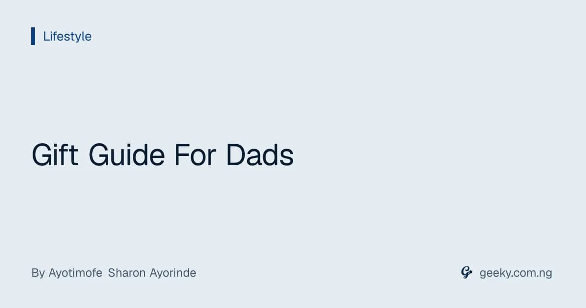 Gift Guide For Dads