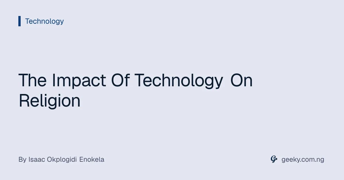 The Impact Of Technology On Religion