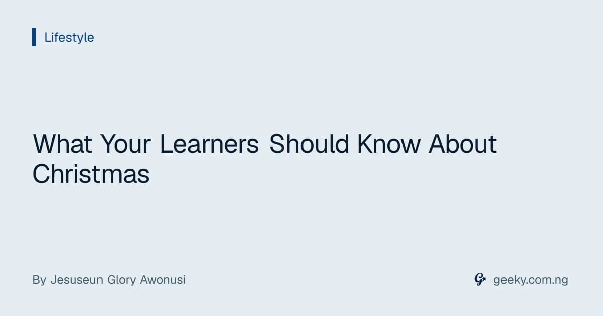 What Your Learners Should Know About Christmas