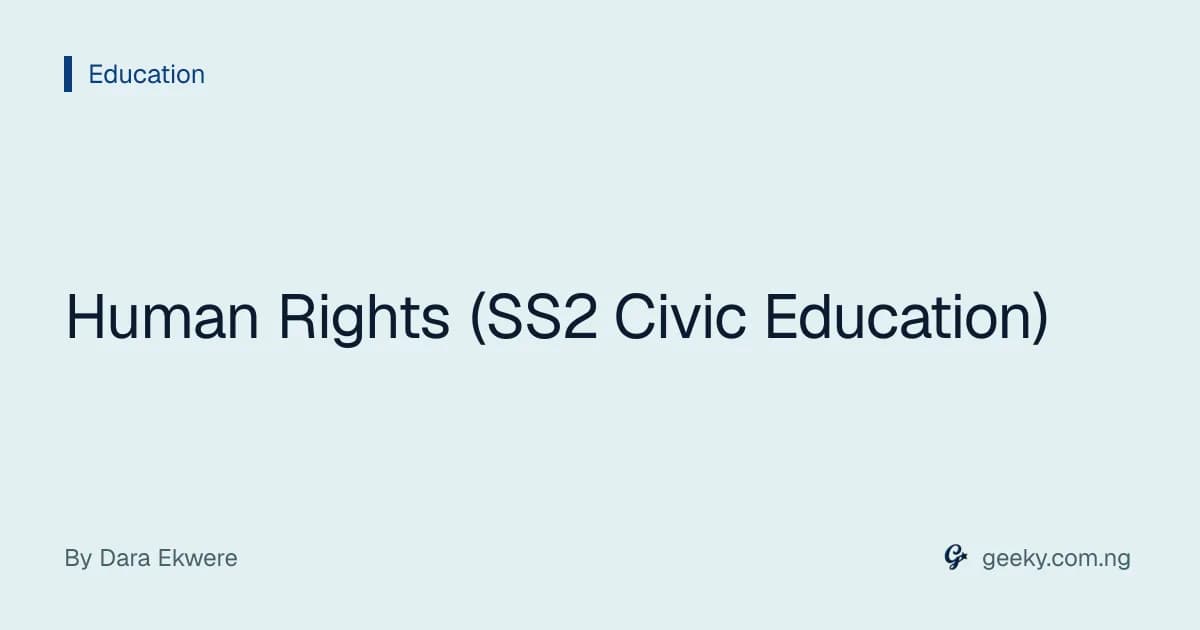 Human Rights (SS2 Civic Education)
