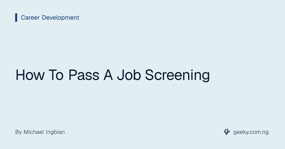 How To Pass A Job Screening