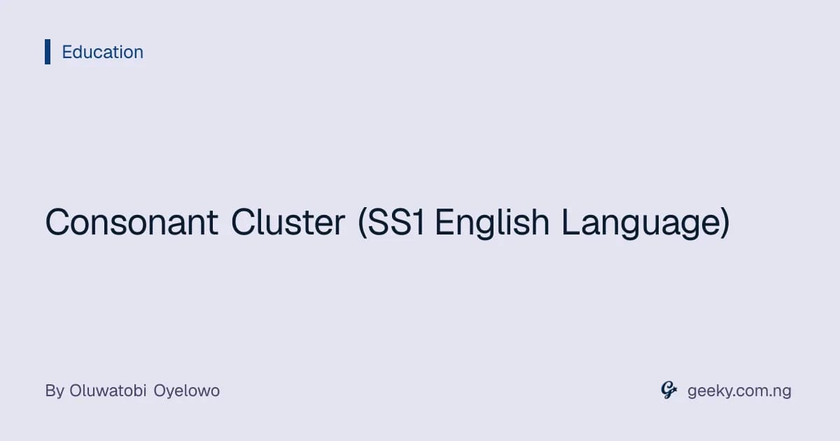 Consonant Cluster (SS1 English Language)