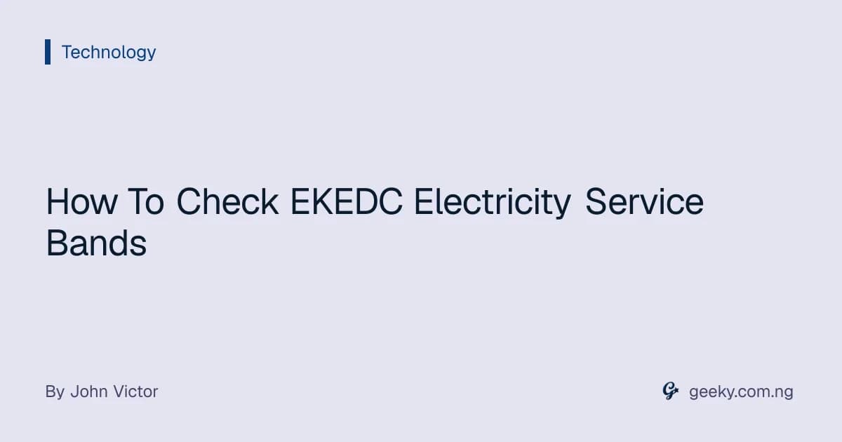 How To Check EKEDC Electricity Service Bands