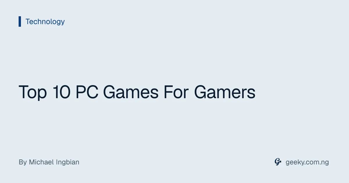 Top 10 PC Games For Gamers