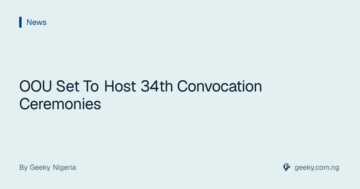 OOU Set To Host 34th Convocation Ceremonies