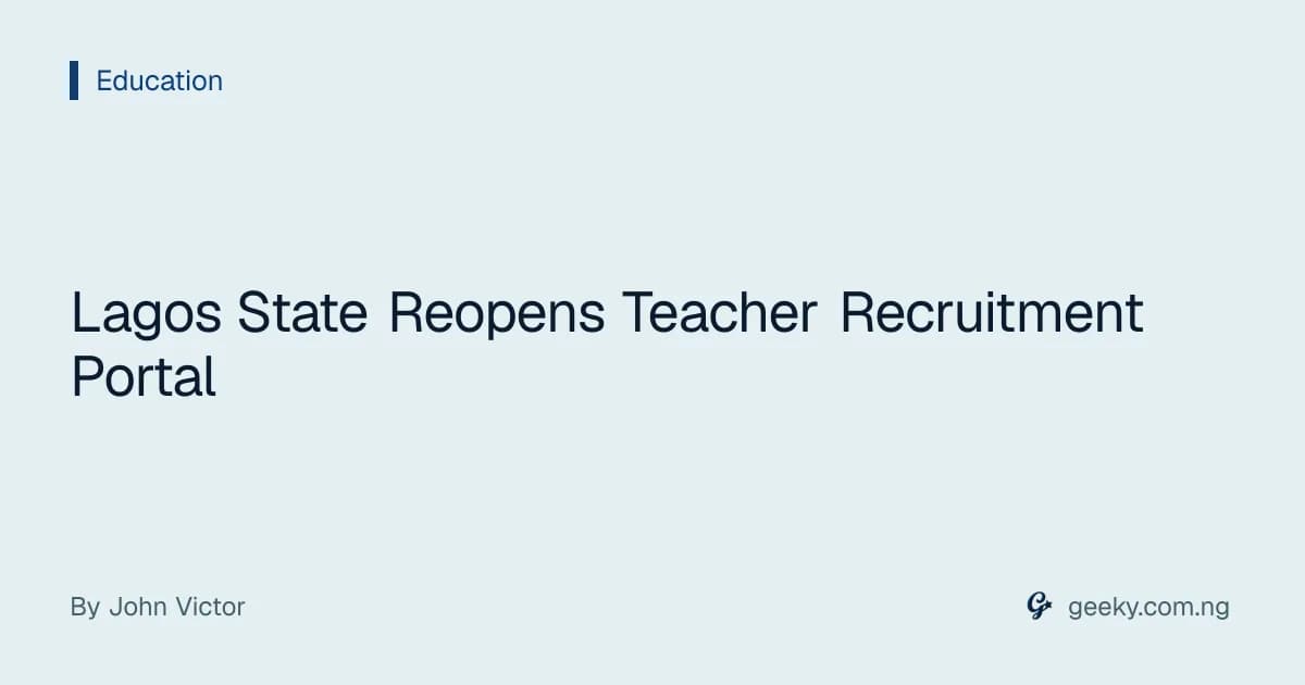 Lagos State Reopens Teacher Recruitment Portal