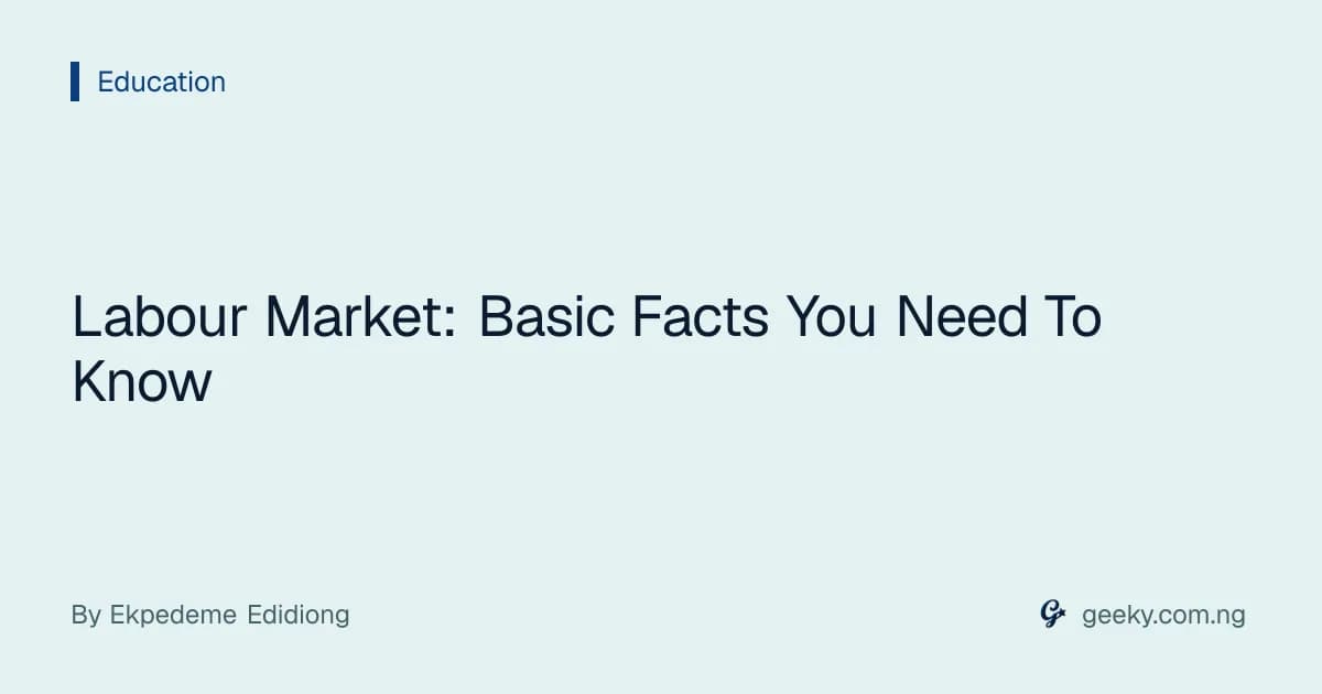 Labour Market: Basic Facts You Need To Know