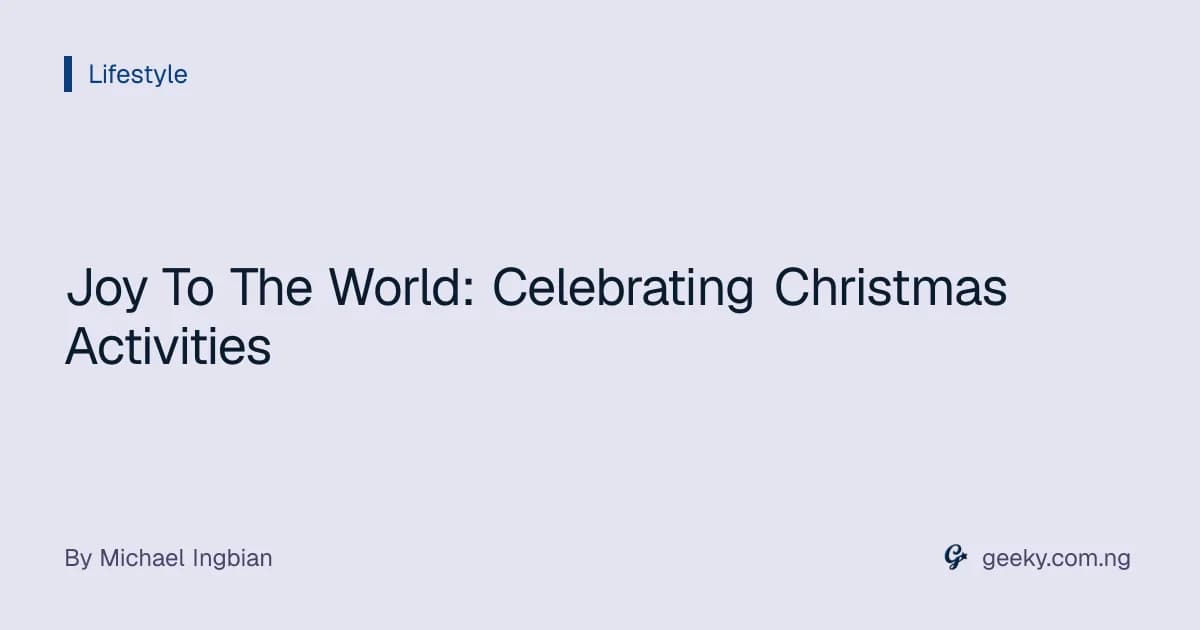 Joy To The World: Celebrating Christmas Activities