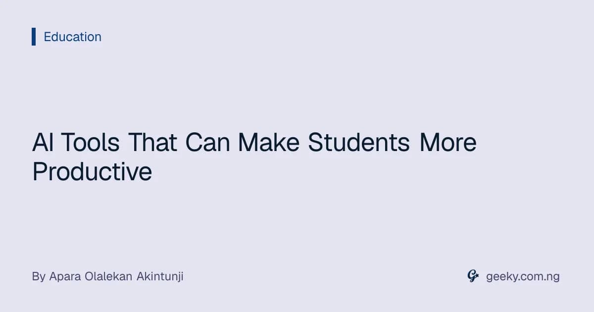 AI Tools That Can Make Students More Productive