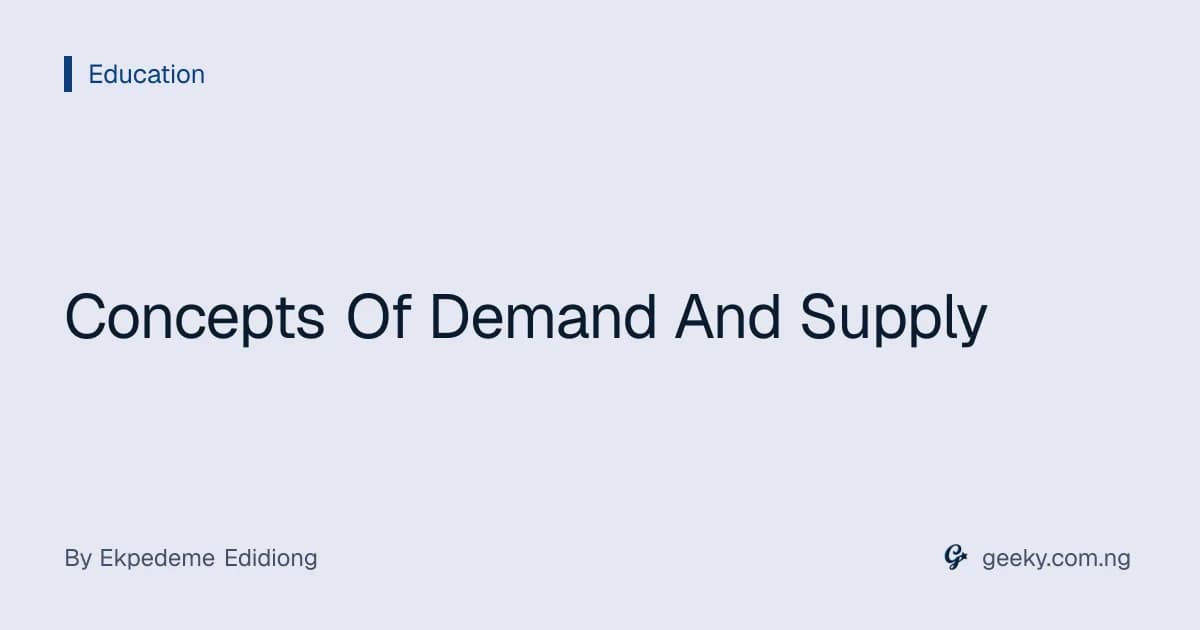 Concepts Of Demand And Supply